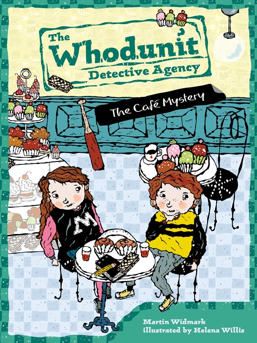 Title details for The Cafe Mystery by Martin Widmark - Available
